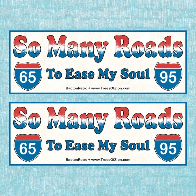 Image of So Many Roads - Bumper Stickers