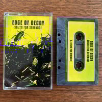 EDGE OF DECAY - Seized For Serenade