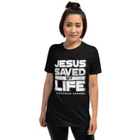Image 1 of Jesus Saved My Life Women's Tee
