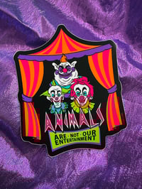 Image 2 of Animals Are Not Our Entertainment clowns sticker