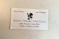 Image 1 of Dave Gibson Tattoo Business Card, Stay True Tattoo, Dublin CA