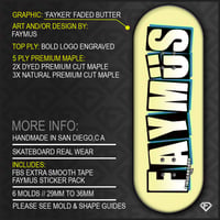 Image 1 of ‘FAYKER’ FADED BUTTER + LÜXE PRO FB TAPE & FAYMUS STICKER PACK