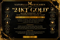 Image 2 of “24KT. GOLD” ALPHA HYDROXY ACID SKIN CORRECTION FACIAL SOAP 
