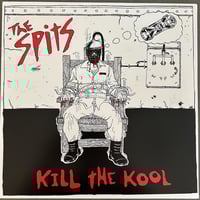 The Spits - Kill The Kool