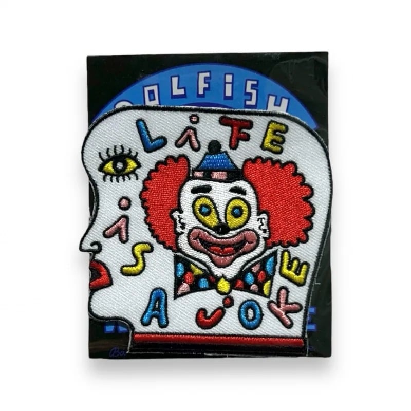 Image of LIFE IS A JOKE PATCH