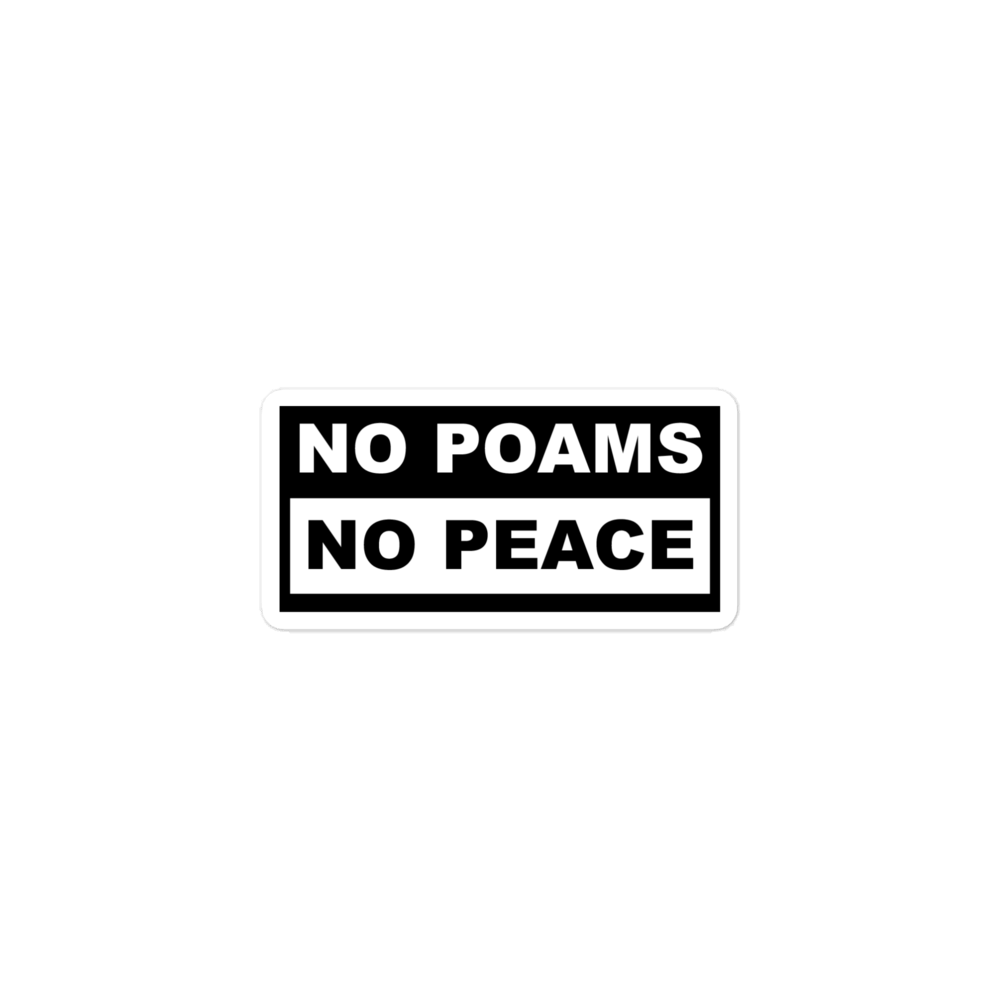 "No POAMs No Peace" Sticker