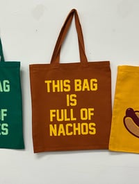 Full Of Nachos - tote bag