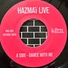 Hazmat Live - Dance With Me