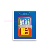 "SMOKED" 8 x 10 in