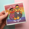 Glad To Be Gay Sticker