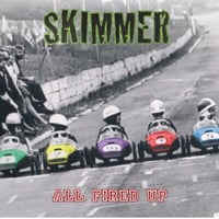Skimmer - All Fired Up (Japanese Import)