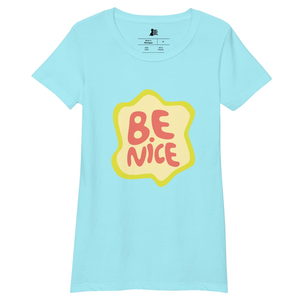 Image of Be Nice Tee