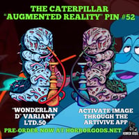 THE CATERPILLAR “AUGMENTED REALITY” PIN #52 (PRE-ORDER)