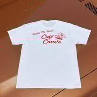 Image 1 of Wake Up with Café Canela White T-Shirt