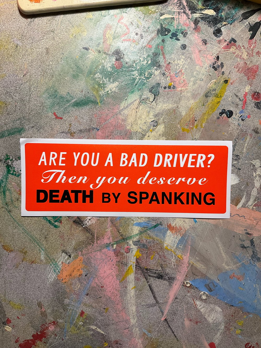 Image of Bad driver PSA bumper sticker