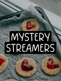 Mystery Streamers