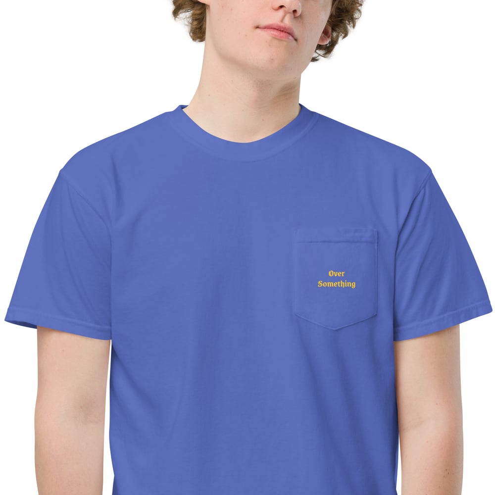 Image of "Over Something" Unisex garment-dyed pocket t-shirt