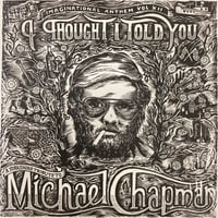Image 1 of Imaginational Anthem Vol. XII: I Thought I Told You - A Yorkshire Tribute To Michael Chapman