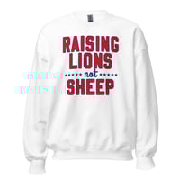 Image 2 of Raising Lions Not Sheep - Unisex Sweatshirt from PatriotsCo.com