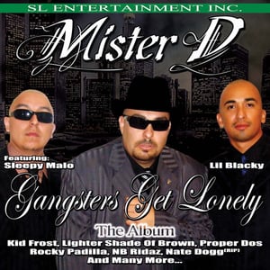 Image of Mister D Gangster Get Lonely The Album