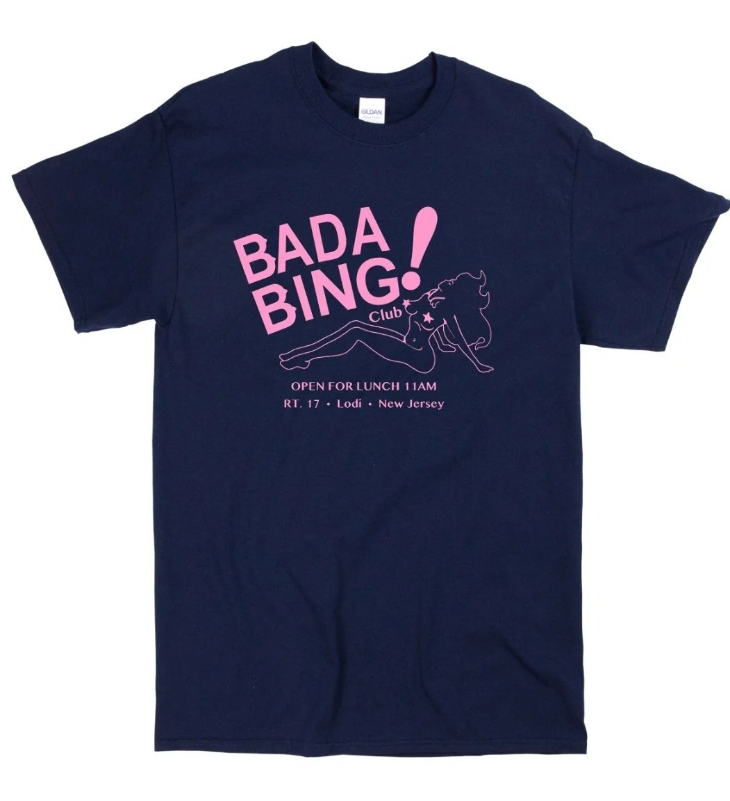 Bada Bing T Shirt - Inspired by The Sopranos | 4eveRetro