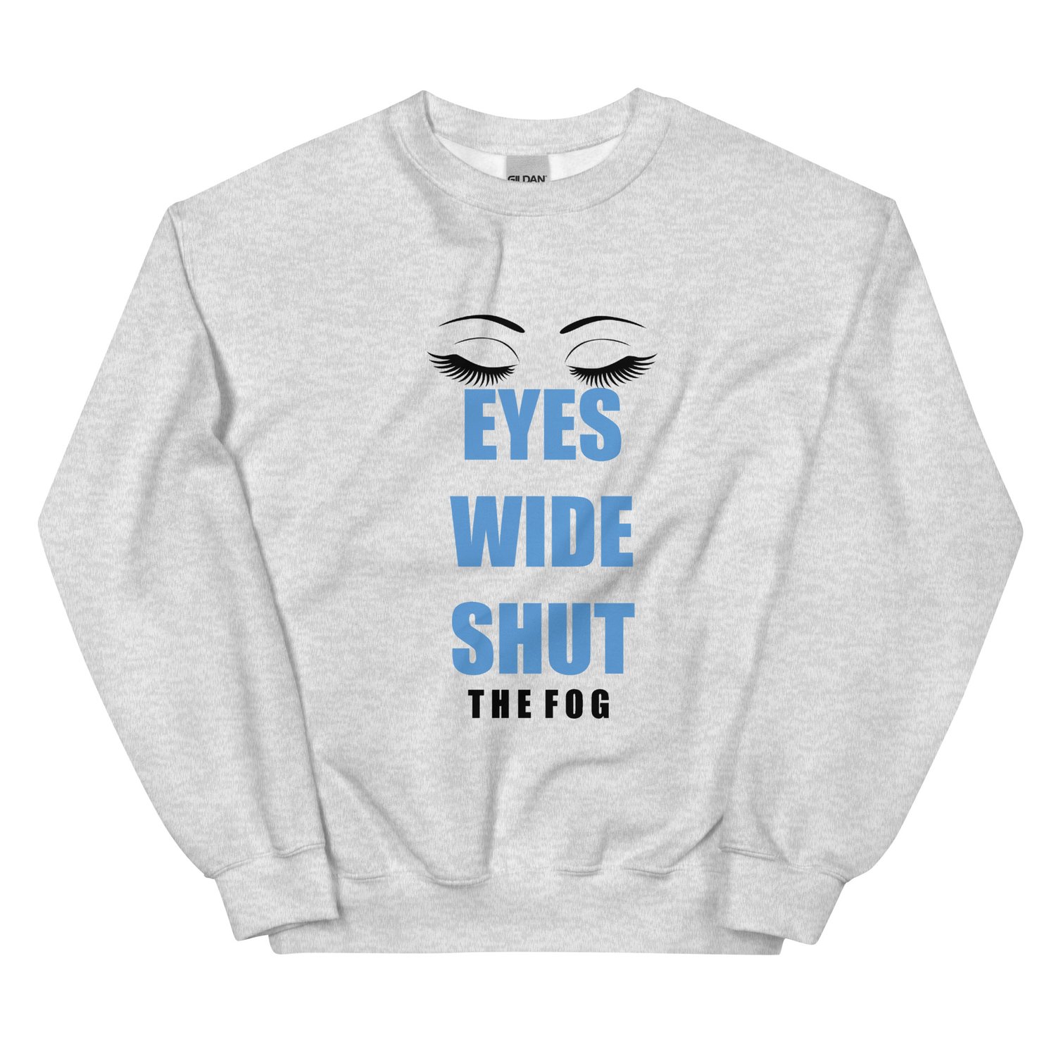 Image of Eyes Wide Shut Unisex Sweatshirt