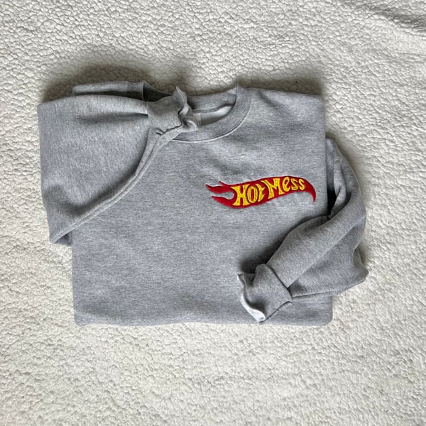 Image of Hot mess crewneck 