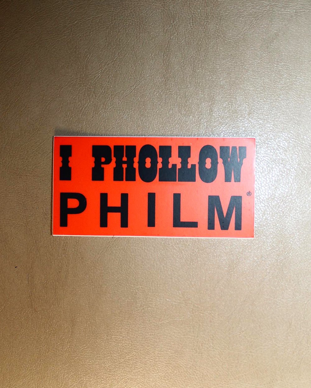 Image of I PHOLLOW PHILM STICKER