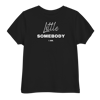 Little Somebody Toddler Tee