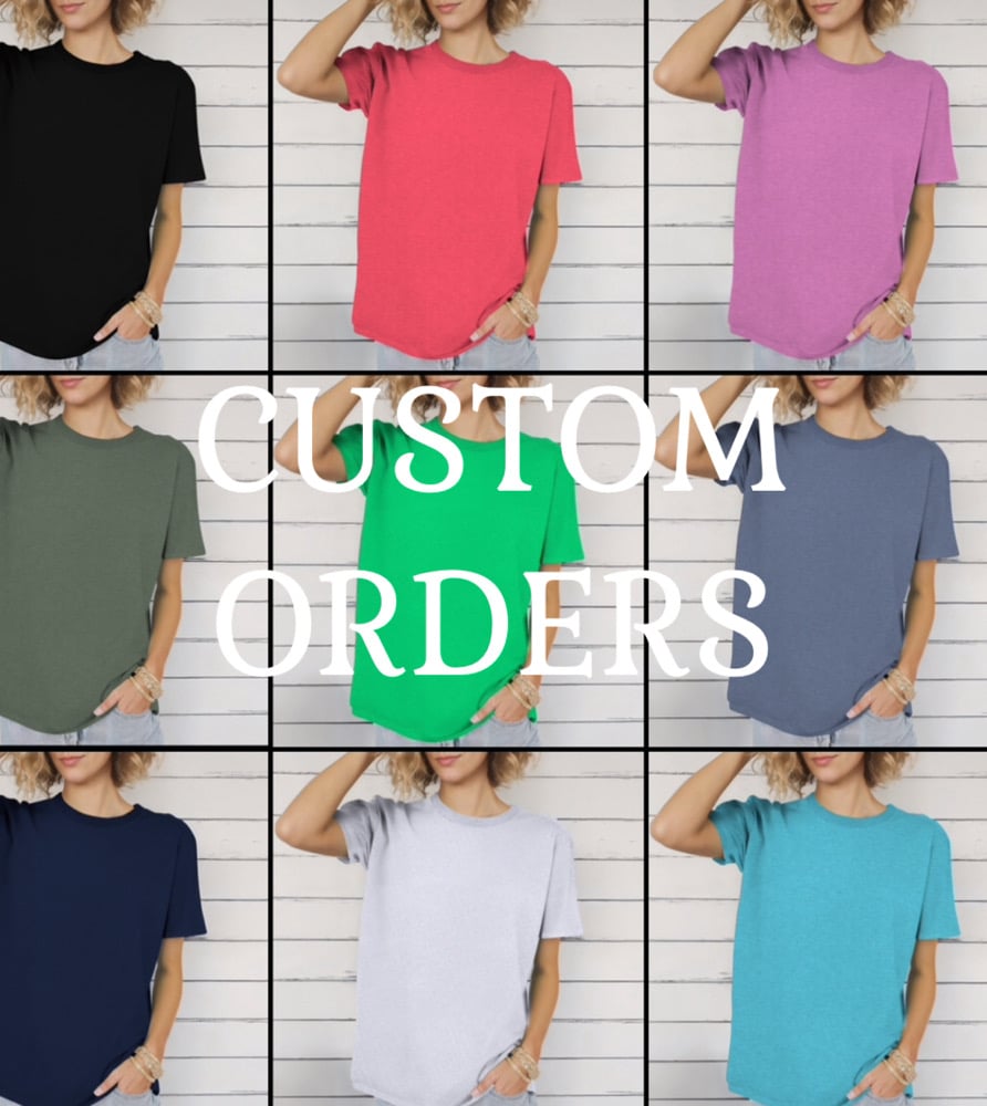Image of Custom Order