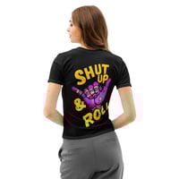 Image 4 of Shut Up & Roll! - Graphic Tee