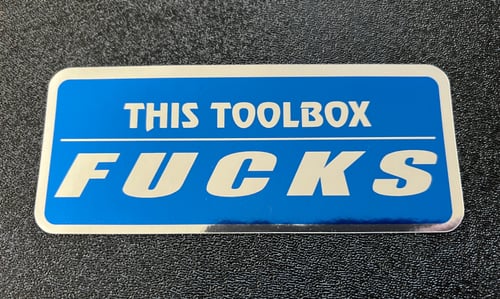 Image of This Toolbox FUCKS