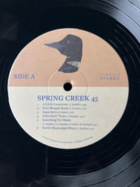Image 5 of Spring Creek 45 Vinyl LP