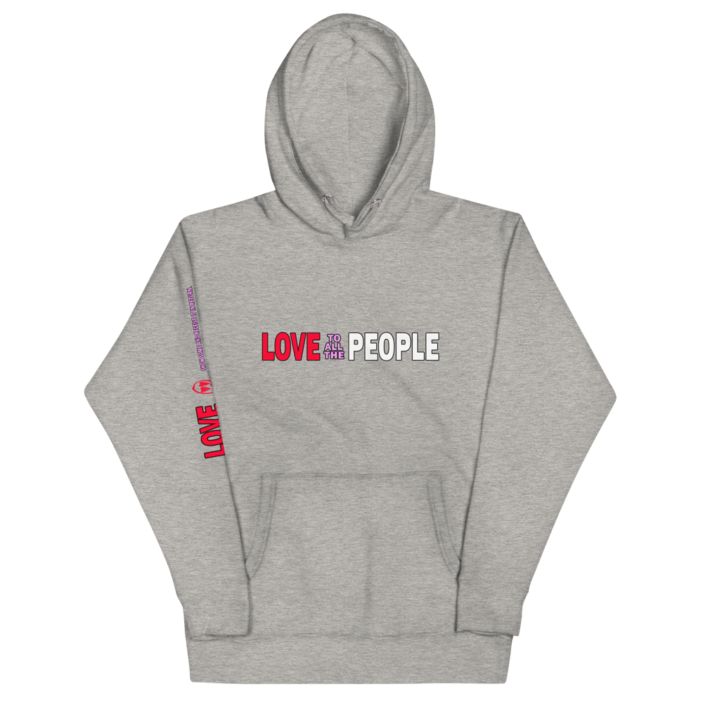Image of Love To All The People Hoodie