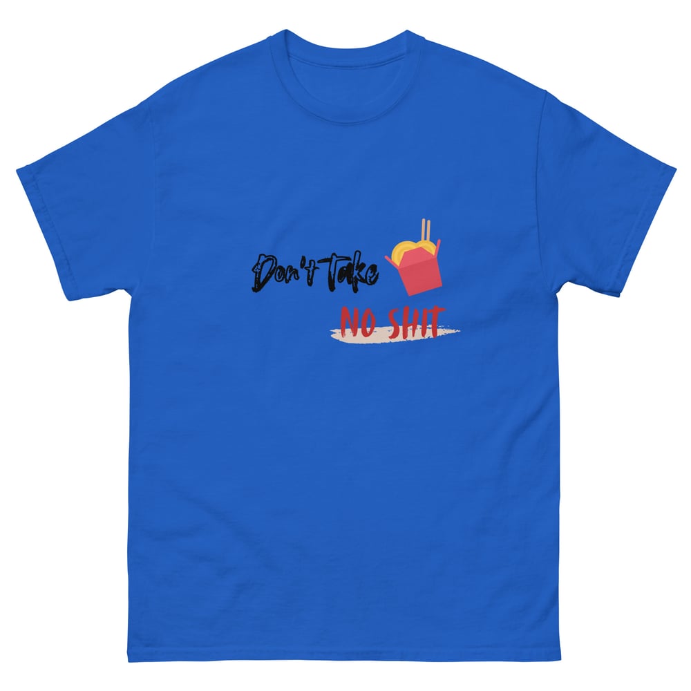 ZEN EXP - “Don’t Take No Shit” Unisex classic tee