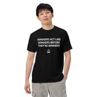 Image 3 of T-Shirt: Winners Act Like Winners