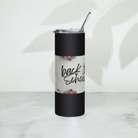 Image 2 of Stainless steel tumbler_Back to school_20 oz_1