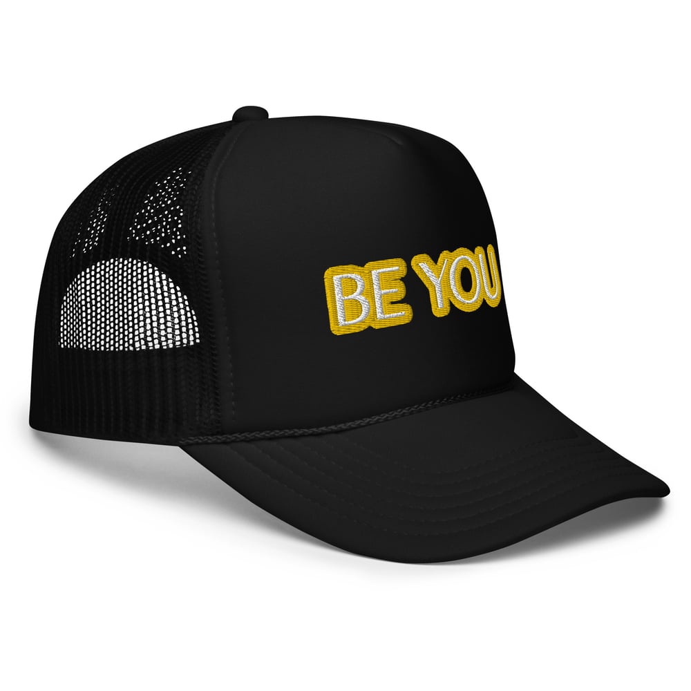 Image of Be You Trucker Hat