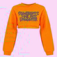 Somebody’s Fine Ass Daughter Crop Sweatshirt
