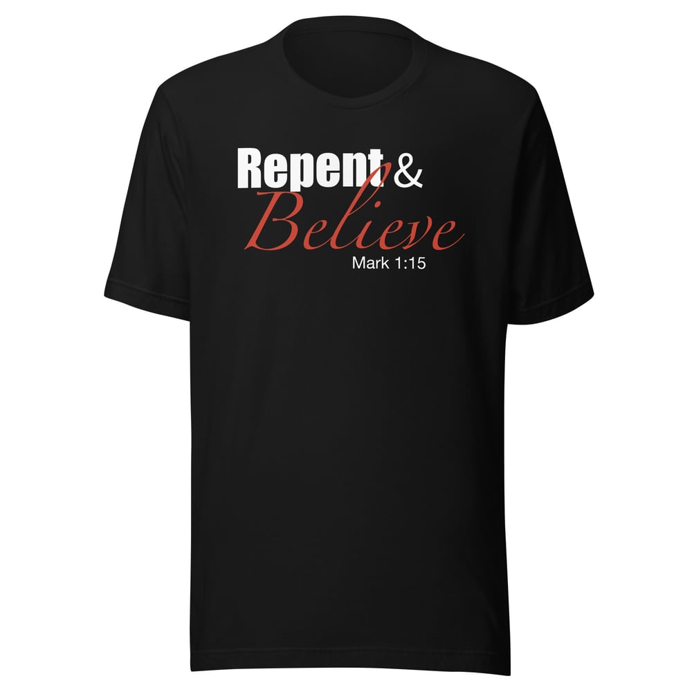 Image of “Repent & Believe” Unisex t-shirt (dark)