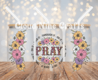 Pray Through It Glass Cup 16 oz