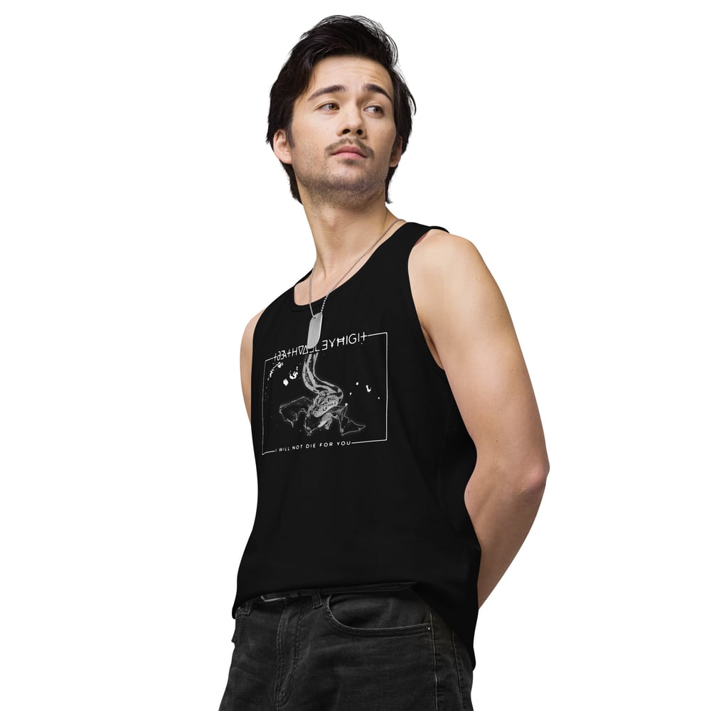 I WILL NOT DIE 4 U - Men's premium tank top