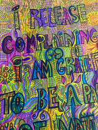 Image 4 of ‘I Release Complaining. I am Grateful To Be A Part of Nature’ Print
