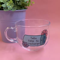 Image 2 of Take time to recharge glass mugs