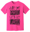 JU$T GOT PAID TEE (NEON P!NK)