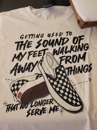 Getting used to the sound of my feet walking away from things that no longer serve me