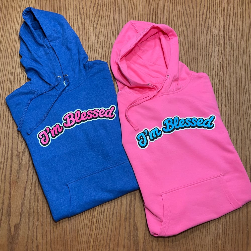 Image of I'm Blessed Hoodie