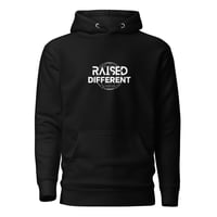 Image 2 of Raised Different Hoodie