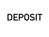 Deposit