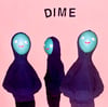 “Dime” - CD